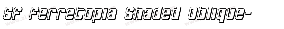 SF Ferretopia Shaded Oblique字体转换